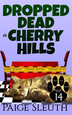 Dropped Dead in Cherry Hills 1545139849 Book Cover