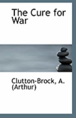 The Cure for War 1113262117 Book Cover