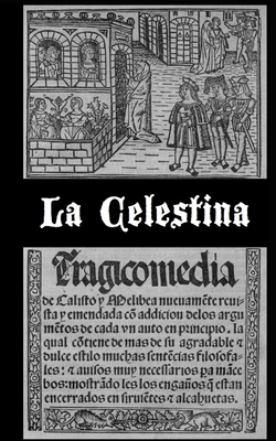 La Celestina (versión dual en castellano antigu... [Spanish] B08C94NCWD Book Cover