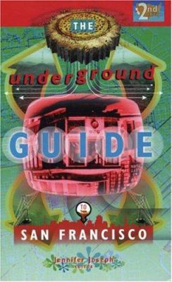 The Underground Guide to San Francisco 2 Ed 0916397696 Book Cover