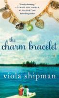 The Charm Bracelet 1250136334 Book Cover