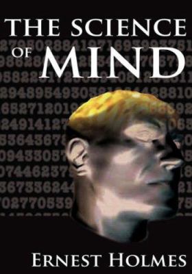 The Science of Mind: A Complete Course of Lesso... B007I0KSAC Book Cover