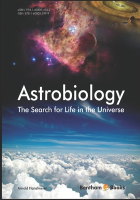 Astrobiology, the Search for Life in the Universe 160805599X Book Cover