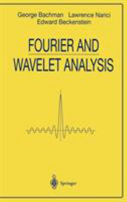 Fourier and Wavelet Analysis 0387988998 Book Cover