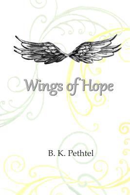 Wings of Hope 061577766X Book Cover