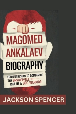 Magomed Ankalaev Biography: From Dagestan to Do...            Book Cover