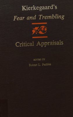 Kierkegaard's Fear and Trembling: Critical Appr... 0817300287 Book Cover