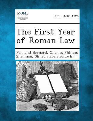 The First Year of Roman Law 1289349398 Book Cover