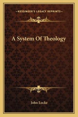A System Of Theology 1162920297 Book Cover