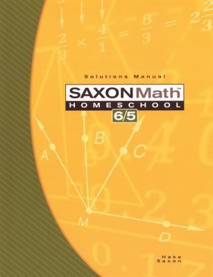 Saxon Math Homeschool 6/5: Solutions Manual 1591413265 Book Cover