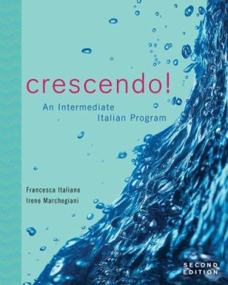 Crescendo!: An Intermediate Italian Program (It... [Italian] 1413011357 Book Cover