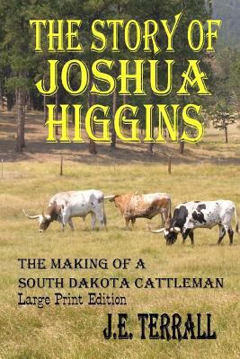The Story of Joshua Higgins 0999472798 Book Cover