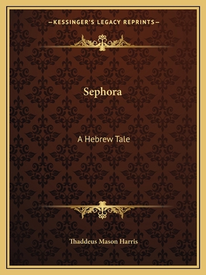 Sephora: A Hebrew Tale 1162598379 Book Cover