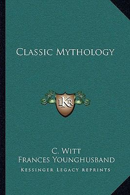 Classic Mythology 1163098973 Book Cover