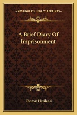 A Brief Diary Of Imprisonment 1163153788 Book Cover