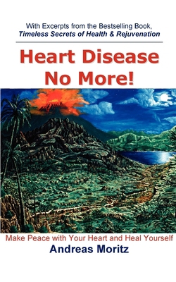 Heart Disease No More! 0976794454 Book Cover