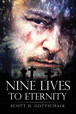 Nine Lives To Eternity 1733291113 Book Cover