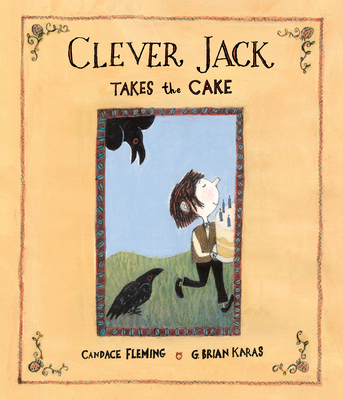 Clever Jack Takes the Cake 0593813510 Book Cover