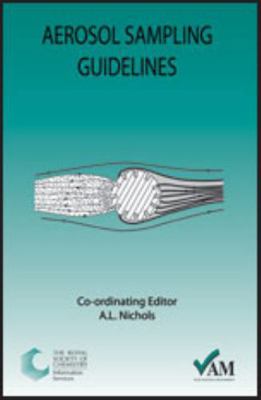 Aerosol Sampling Guidelines 0854044574 Book Cover
