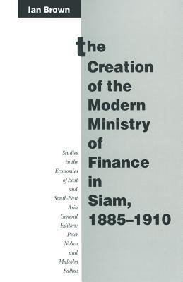 The Creation of the Modern Ministry of Finance ... 1349121711 Book Cover