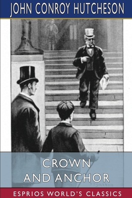 Crown and Anchor (Esprios Classics)            Book Cover