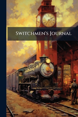 Switchmen's Journal 124847743X Book Cover