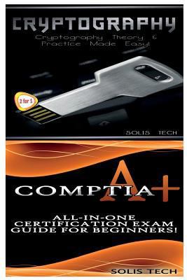 Cryptography & CompTIA A+ 1523426276 Book Cover
