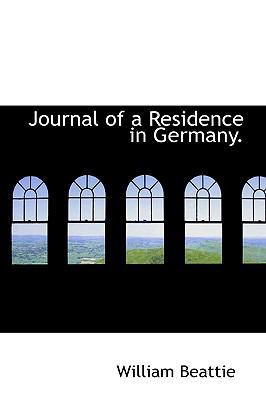 Journal of a Residence in Germany. 1103597531 Book Cover