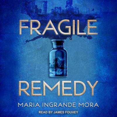 Fragile Remedy 1705268579 Book Cover