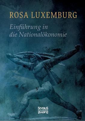 Einführung in die Nationalökonomie [German] 3958014887 Book Cover