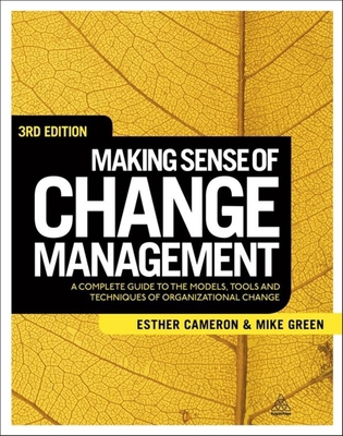 Making Sense of Change Management: A Complete G... 0749464356 Book Cover