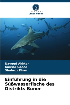 Einführung in die Süßwasserfische des Distrikts... [German] 6208463610 Book Cover