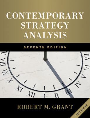 Contemporary Strategy Analysis: Text Only 0470747102 Book Cover