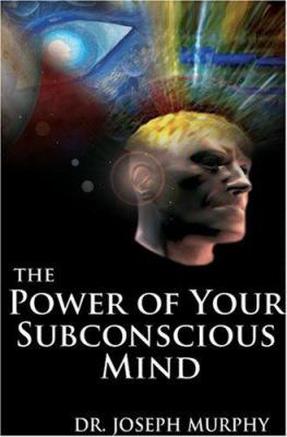 The Power of Your Subconscious Mind 9562912019 Book Cover