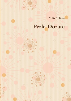 Perle Dorate [Italian] 0244547939 Book Cover