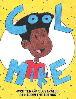 CooL MikE 1662806205 Book Cover