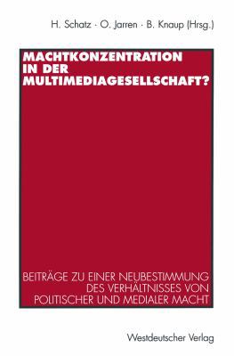 Machtkonzentration in Der Multimediagesellschaf... [German] 3531130439 Book Cover
