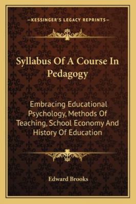 Syllabus Of A Course In Pedagogy: Embracing Edu... 116322670X Book Cover