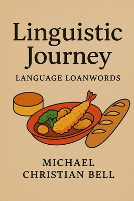 Linguistic Journey: Language Loanwords B0FP9JHLBK Book Cover