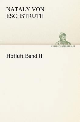 Hofluft Band II [German] 3842404441 Book Cover