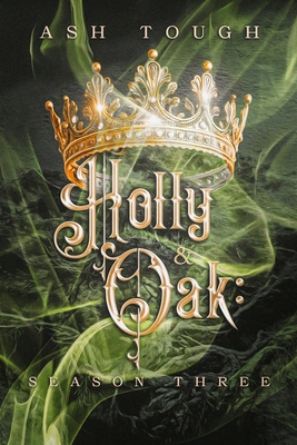 Holly & Oak: Season Three 176401054X Book Cover