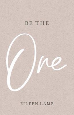 Be The One 1949759318 Book Cover