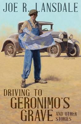 Driving to Geronimo's Grave and Other Stories 1596068906 Book Cover