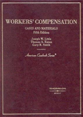 Workers' Compensation, Cases And Materials (Ame... 0314144390 Book Cover