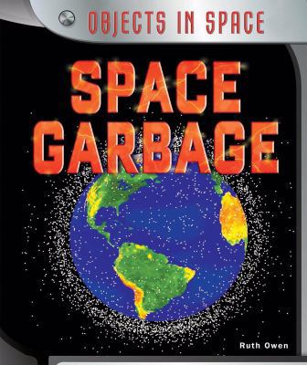 Space Garbage 1477758666 Book Cover