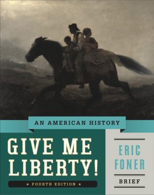 Give Me Liberty!: An American History 0393920321 Book Cover