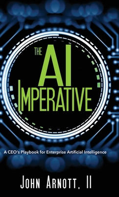 The AI Imperative: A CEO's Playbook for Enterpr... 1961781220 Book Cover