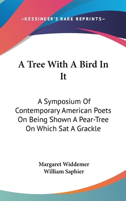 A Tree With A Bird In It: A Symposium Of Contem... 0548240620 Book Cover