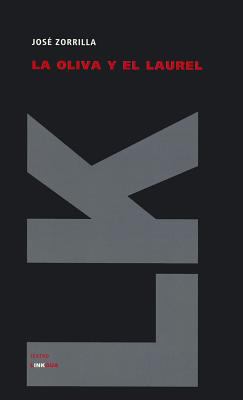 La oliva y el laurel [Spanish] 8498162831 Book Cover