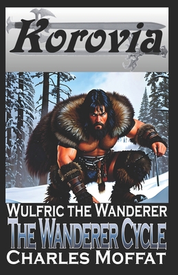 The Wanderer Cycle: Wulfric the Wanderer            Book Cover